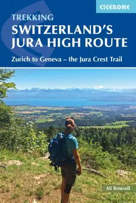 Der Schweizer Jura-Kammweg - Switzerland's Jura Crest Trail