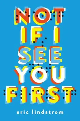 Nicht, wenn ich dich zuerst sehe - Not If I See You First