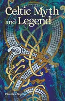Keltische Mythen und Legenden - Celtic Myth and Legend