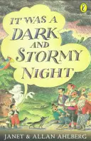 Es war eine dunkle und stürmische Nacht - It Was a Dark and Stormy Night