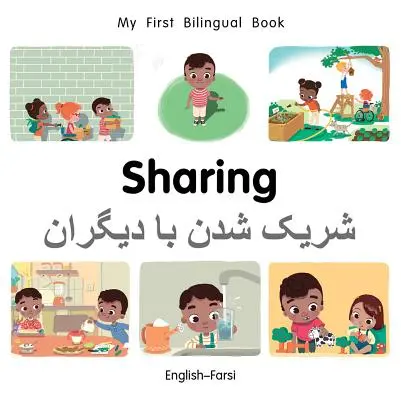 Mein erstes zweisprachiges Buch - Freunde (Englisch-Farsi) - My First Bilingual Book-Sharing (English-Farsi)