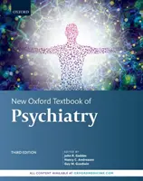 Neues Oxford Lehrbuch der Psychiatrie - New Oxford Textbook of Psychiatry
