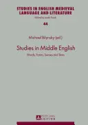 Studien zum Mittelenglischen; Wörter, Formen, Sinne und Texte - Studies in Middle English; Words, Forms, Senses and Texts