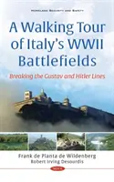 Spaziergang über Italiens Schlachtfelder des Zweiten Weltkriegs - Überwindung der Gustav- und Hitler-Linie - Walking Tour of Italy's WWII Battlefields - Breaking the Gustav and Hitler Lines
