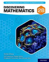 Mathematik entdecken: Schülerbuch 2B - Discovering Mathematics: Student Book 2B