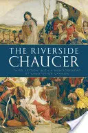 Riverside Chaucer - Neu aufgelegt mit einem neuen Vorwort von Christopher Cannon - Riverside Chaucer - Reissued with a new foreword by Christopher Cannon