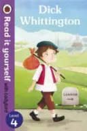 Dick Whittington - Lies es selbst mit Ladybird: Stufe 4 - Dick Whittington - Read it yourself with Ladybird: Level 4