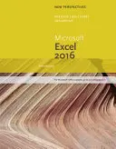 Neue Perspektiven Microsoft (R) Office 365 & Excel 2016 - Einführend (Carey Patrick (Carey Associates Inc.)) - New Perspectives Microsoft (R) Office 365 & Excel 2016 - Introductory (Carey Patrick (Carey Associates Inc.))