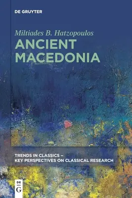 Das antike Mazedonien - Ancient Macedonia