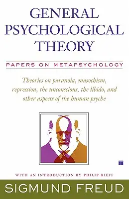 Allgemeine psychologische Theorie: Abhandlungen zur Metapsychologie - General Psychological Theory: Papers on Metapsychology