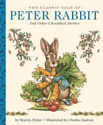 Das klassische Märchen von Peter Rabbit: Ein kleiner Apfelklassiker - The Classic Tale of Peter Rabbit: A Little Apple Classic