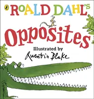 Roald Dahls Gegensätze - (Lift-the-Flap) - Roald Dahl's Opposites - (Lift-the-Flap)