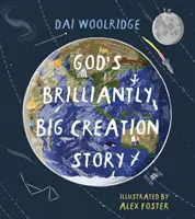 Gottes genial große Schöpfungsgeschichte - God's Brilliantly Big Creation Story
