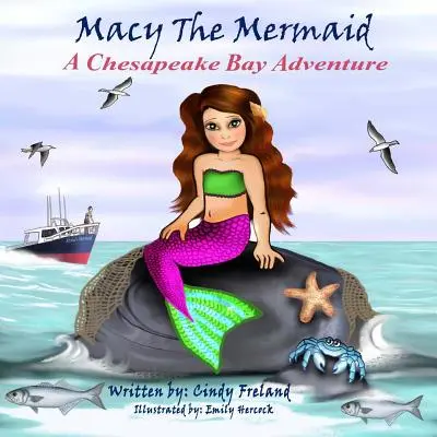 Macy die Meerjungfrau: Ein Chesapeake-Bay-Abenteuer - Macy the Mermaid: A Chesapeake Bay Adventure