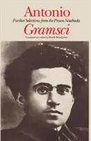 Antonio Gramsci - weitere Auszüge aus den Gefängnisheften - Antonio Gramsci - further selections from the prison notebooks