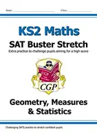 Neues KS2 Mathe SAT Buster Stretch: Geometrie, Maße & Statistik (für die Tests 2022) - New KS2 Maths SAT Buster Stretch: Geometry, Measures & Statistics (for the 2022 tests)