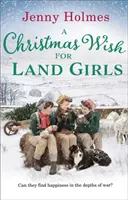 Weihnachtswunsch für die Land Girls - Christmas Wish for the Land Girls