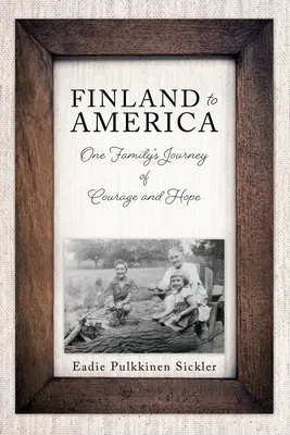 Von Finnland nach Amerika: Die Reise einer Familie voller Mut und Hoffnung - Finland to America: One Family's Journey of Courage and Hope