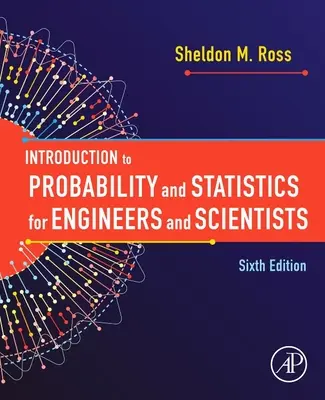 Einführung in die Wahrscheinlichkeitsrechnung und Statistik für Ingenieure und Naturwissenschaftler - Introduction to Probability and Statistics for Engineers and Scientists