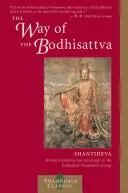 Der Weg des Bodhisattva: Eine Übersetzung des Bodhicharyavatara - The Way of the Bodhisattva: A Translation of the Bodhicharyavatara