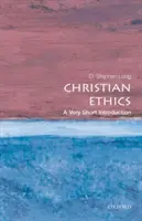 Christliche Ethik: Eine sehr kurze Einführung - Christian Ethics: A Very Short Introduction