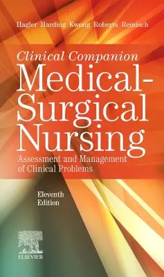 Klinisches Begleitbuch zu Lewis' Medizinisch-chirurgischer Krankenpflege: Beurteilung und Management klinischer Probleme - Clinical Companion to Lewis's Medical-Surgical Nursing: Assessment and Management of Clinical Problems