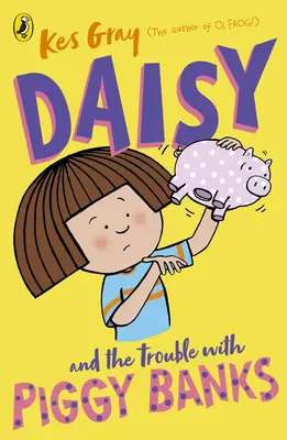 Daisy und der Ärger mit den Sparschweinen - Daisy and the Trouble with Piggy Banks