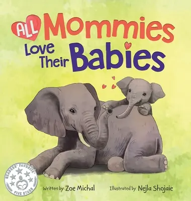 Alle Mamas lieben ihre Babys - All Mommies Love Their Babies