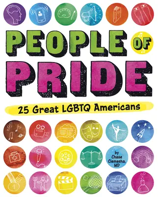 Menschen des Stolzes: 25 großartige LGBTQ-Amerikaner - People of Pride: 25 Great LGBTQ Americans