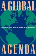 Eine globale Agenda: Themen vor der 47. Generalversammlung der Vereinten Nationen - A Global Agenda: Issues Before the 47th General Assembly of the United Nations