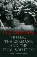 Hitler, die Deutschen und die Endlösung - Hitler, the Germans, and the Final Solution