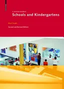 Schulen und Kindergärten - Ein Gestaltungshandbuch - Schools and Kindergartens - A Design Manual