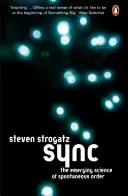 Sync - Die entstehende Wissenschaft der spontanen Ordnung - Sync - The Emerging Science of Spontaneous Order