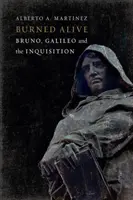 Lebendig verbrannt: Bruno, Galilei und die Inquisition - Burned Alive: Bruno, Galileo and the Inquisition