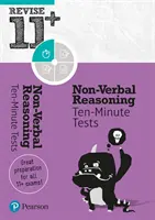 Pearson REVISE 11+ Non-Verbal Reasoning Ten-Minute Tests - für das Lernen zu Hause und für die Prüfungen 2021 - Pearson REVISE 11+ Non-Verbal Reasoning Ten-Minute Tests - for home learning and the 2021 exams