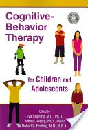 Kognitive Verhaltenstherapie für Kinder und Heranwachsende - Cognitive-Behavior Therapy for Children and Adolescents