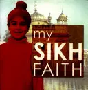 Mein Sikh-Glaube - Mein Glaube - My Sikh Faith - My Faith