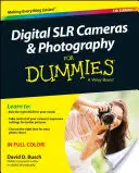 Digitale Slr-Kameras & Fotografie für Dummies - Digital Slr Cameras & Photography for Dummies