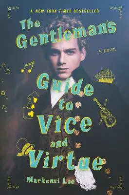 Der Leitfaden für Gentlemen zu Laster und Tugend - The Gentleman's Guide to Vice and Virtue