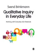 Qualitative Befragung im alltäglichen Leben - Qualitative Inquiry in Everyday Life