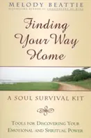 Finde deinen Weg nach Hause: Ein Überlebenspaket für die Seele - Finding Your Way Home: A Soul Survival Kit