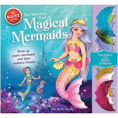 Wunderbares Buch der magischen Meerjungfrauen: Papiermeerjungfrauen und ihre Freunde zum Anziehen - Marvelous Bk of Magical Mermai: Dress Up Paper Mermaids and Their Friends