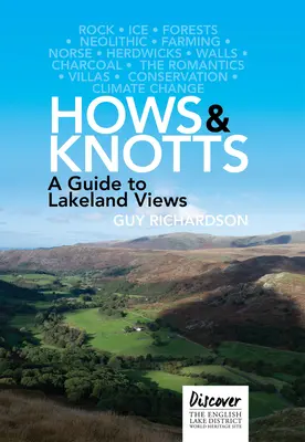 Hows und Knotts: Ein Führer zu den Seenlandschaften - Hows and Knotts: A Guide to Lakeland Views