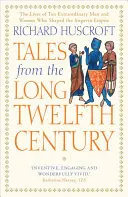 Geschichten aus dem langen zwölften Jahrhundert: Aufstieg und Fall des Anjou-Reiches - Tales from the Long Twelfth Century: The Rise and Fall of the Angevin Empire