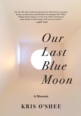 Unser letzter blauer Mond - Our Last Blue Moon