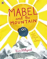 Mabel und der Berg - eine Geschichte über den Glauben an sich selbst - Mabel and the Mountain - a story about believing in yourself