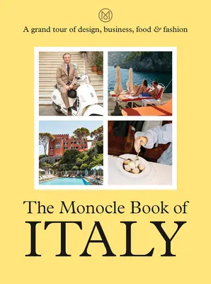 Das Monocle-Buch über Italien - The Monocle Book of Italy