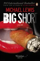 Big Short - Das Innere der Weltuntergangsmaschine - Big Short - Inside the Doomsday Machine