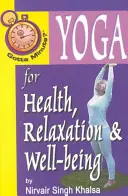 Hast du Zeit? Yoga für Gesundheit und Entspannung - Gotta Minute? Yoga for Health and Relaxation