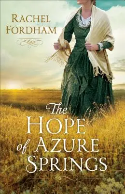 Die Hoffnung von Azure Springs - The Hope of Azure Springs